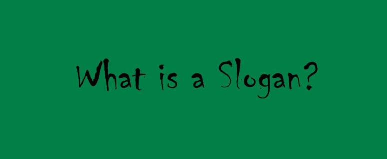 what is a Slogan? Definition, Types and Exampls