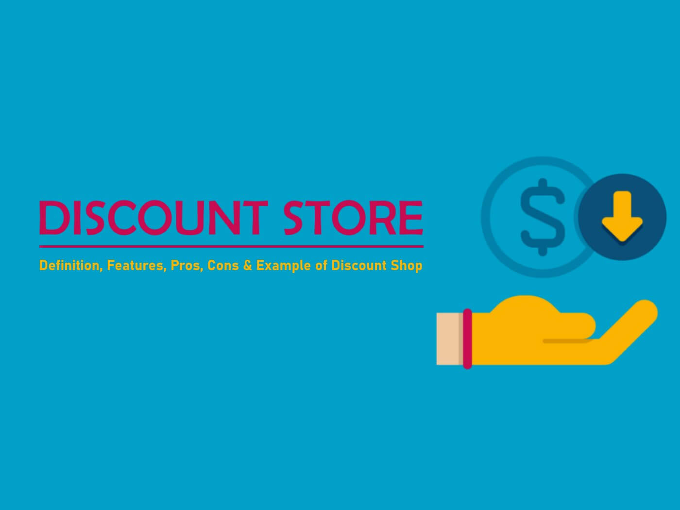 discount-store-definition-features-pros-cons-examples