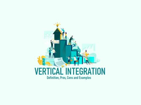 Vertical Inter Vertical Integration - Definition, Types, Pros, Cons & Examples