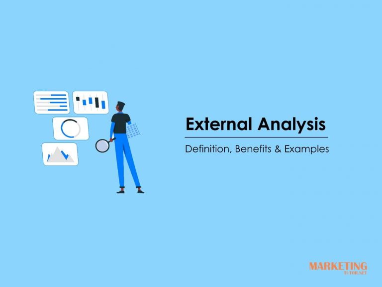 External Analysis - Definition, Benefits, and Examples | Marketing Tutor